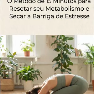 Imagem do curso Desafio Anti-Cortisol O Método de 15 Minutos para Resetar seu Metabolismo 