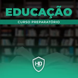 Imagem de capa para o Curso online CURSO PREPARATÓRIO PARA EDUCAÇÃO - HD CURSOS