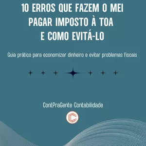 Imagem de capa para o Ebook 10 ERROS QUE FAZEM O MEI PAGAR IMPOSTO À TOA E COMO EVITÁ-LO