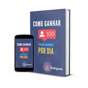Imagem de capa para o Ebook Como ganhar 100 seguidores por dia 