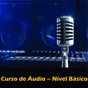 Imagem de capa para o Ebook Curso de Áudio Profissional - Nível Básico