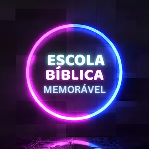 Imagem de capa para o Curso online Escola Bíblica Memorável (Área VIP)