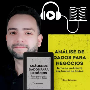Imagem do curso Audiolivro: Análise de Dados para Negócios (pelo autor)
