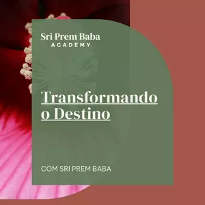Imagem de capa para o Curso online Transformando o Destino com Sri Prem Baba