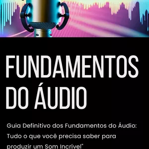Imagem de capa para o Ebook Fundamentos do Áudio por Cleber Souza