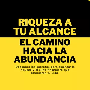 Imagen de portada para Ebook La guia a la riqueza, ¿Como hacerse Rico? Riqueza a tu alcance: Camino a la abundancia