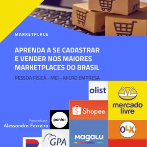 Imagem de capa para o Ebook Aprenda a se cadastrar e vender nos maiores Marktplaces do Brasil.