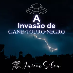 Imagem de capa para o Ebook A INVASÃO DE GANU-TOURO-NEGRO