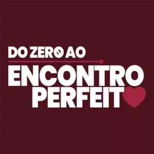Imagem de capa para o Curso online Do Zero ao Encontro Perfeito