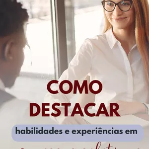 Imagem de capa para o Ebook COMO DESTACAR HABILIDADES E EXPERIÊNCIAS EM PROCESSOS SELETIVOS