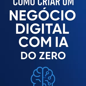 Imagem de capa para o Ebook Como criar um negócio digital com IA do zero