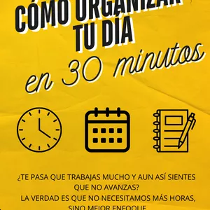 Imagen de portada para Ebook Como organizar tu día en 30 minutos + retos de 7 días