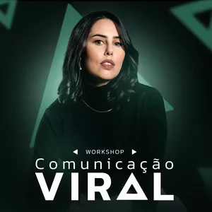 Imagem de capa para o Evento online WORKSHOP COMUNICAÇÃO VIRAL - Evento ao Vivo