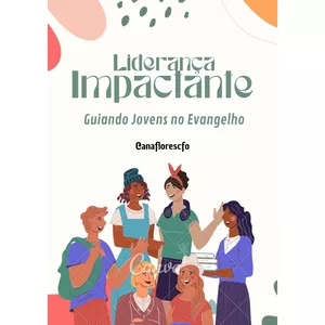 Imagem de capa para o Curso online Liderança Impactante guiando jovens no evangelho.