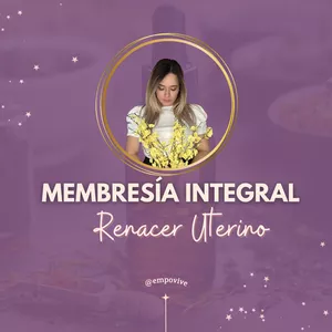 Imagen de portada para Curso online Membresía Intregal Renacer Uterino 