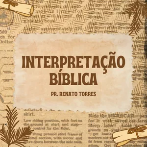 Imagem de capa para o Ebook Interpretação Bíblica com o Pr. Renato Torres Moul