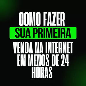 Imagem de capa para o Ebook Como fazer suas primeiras vendas em 24 horas
