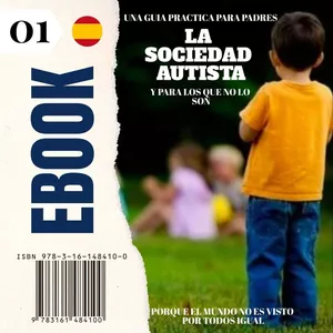 Imagem principal do produto e-book: la sociedad autista, una guia para padres y los que no lo son