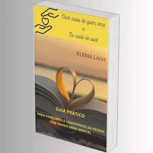 Imagem do curso VOCÊ CUIDA DE QUEM AMA E EU CUIDO DE VOCÊ - VOL.1