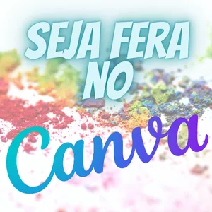 Imagem do curso Seja FERA no CANVA