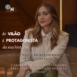 Imagem do curso De Vilão à Protagonista da sua história - Cure o seu emocional e pare de repetir ciclos!