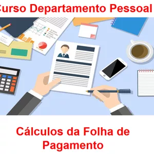Imagem de capa para o Ebook Curso Departamento Pessoal - Cálculos da Folha de Pagamento