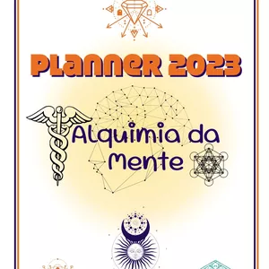 Imagem de capa para o Ebook Planner Alquimia da Mente 2023