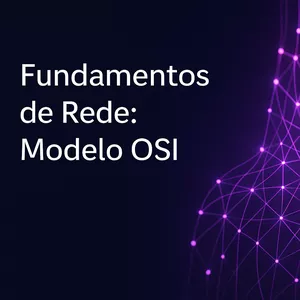 Imagem de capa para o Curso online Fundamentos de Rede: Modelo OSI