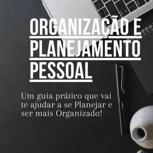 Organização e Planejamento Pessoal