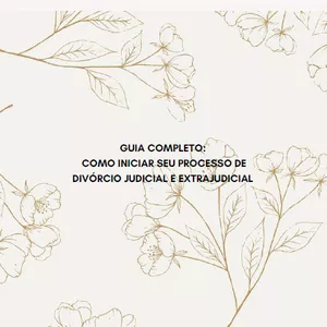 Imagem de capa para o Ebook GUIA COMPLETO: COMO INICIAR SEU PROCESSO DE DIVÓRCIO JUDICIAL E EXTRAJUDICIAL