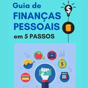 Imagem de capa para o Ebook Guia de Finanças Pessoais em 5 Passos