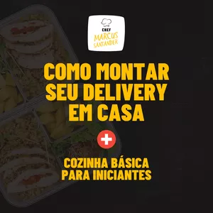 Imagem de capa para o Curso online Como Montar seu Negócio de Delivery em Casa + Cozinha Básica para Iniciantes