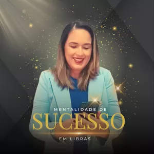 Imagem de capa para o Curso online Mentalidade de Sucesso em Libras