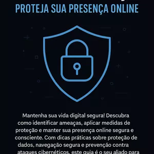 Imagem de capa para o Ebook Ciberseguranca Proteja Sua Presenca Online