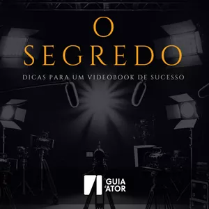 Imagem de capa para o Ebook O Segredo -  Dicas para um Videobook de Sucesso