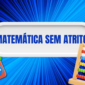 Imagem do curso MATEMÁTICA SEM ATRITO