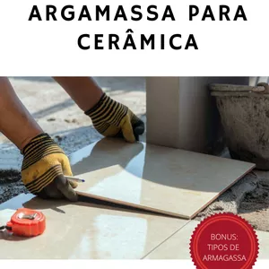 Imagem de capa para o Ebook Como calcular a quantidade de argamassa para CERÂMICA