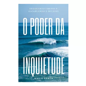 Imagem de capa para o Ebook O Poder da Inquietude: Desafiando Limites e Alcançando o Sucesso.