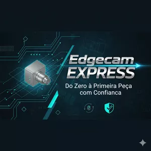 Imagem do curso Edgecam Academy — Do Zero ao Avançado