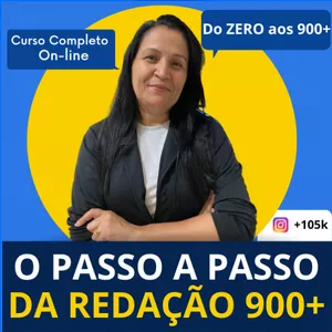 Curso O PASSO A PASSO DA REDAÇÃO 900+