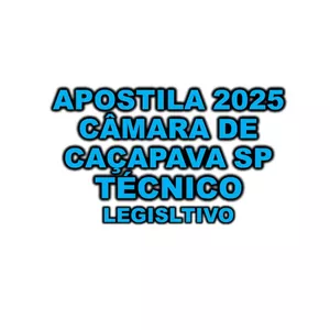 Imagem de capa para o Ebook Apostila Câmara de Caçapava SP 2025 - Técnico Legislativo