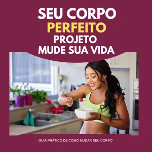 Imagem de capa para o Ebook SEU CORPO PERFEITO PROJETO MUDE SUA VIDA 