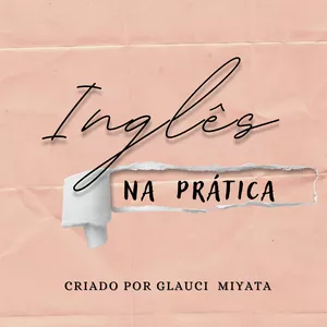 Imagem principal do produto Inglês Na Prática by Teacher Glauci