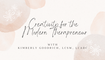 Creativity for the Modern Therapreneur
