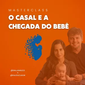 Imagem de capa para o Curso online MasterClass O Casal e a Chegada do bebê