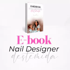 Imagem de capa para o Ebook E-book Nail Designer Destemida 