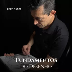 Imagem de capa para o Curso online Fundamentos do Desenho - Atelier Keith Nunes
