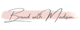 Brand with Madison