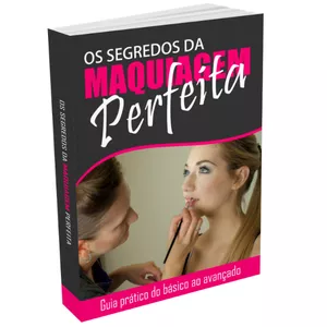 Imagem de capa para o Ebook Os Segredos da Maquiagem Perfeita