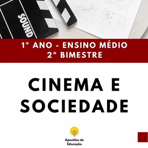 Imagem de capa para o Ebook Cinema e Sociedade 1º Ano 2º Bimestre (Ensino Médio) - Apostila com Planos de Aula